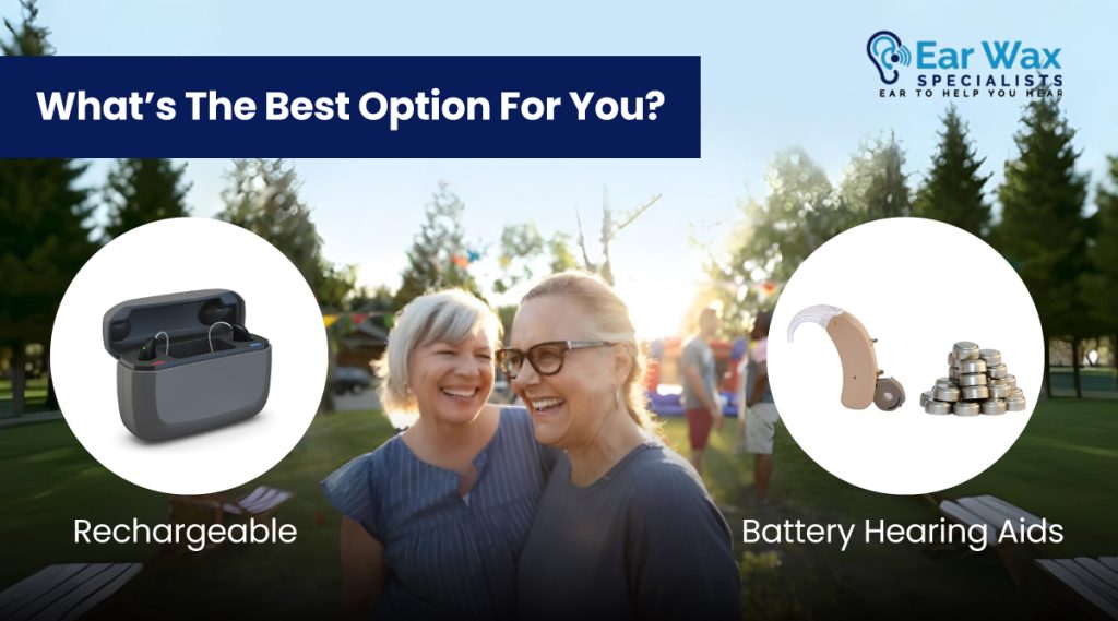 Rechargeable vs Battery Hearing Aid - What’s the Best Option for You?