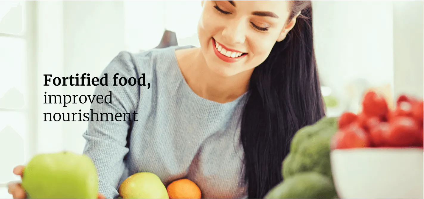 Food Fortification for nutrition