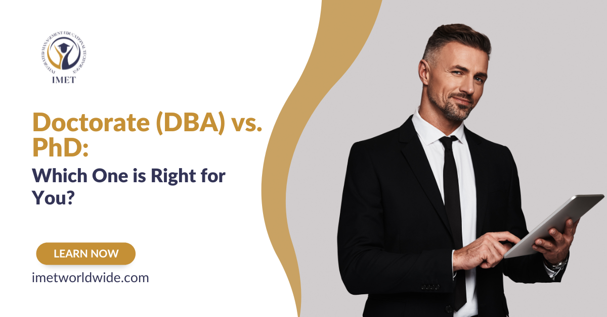 Doctorate (DBA) vs. PhD: Which One is Right for You?