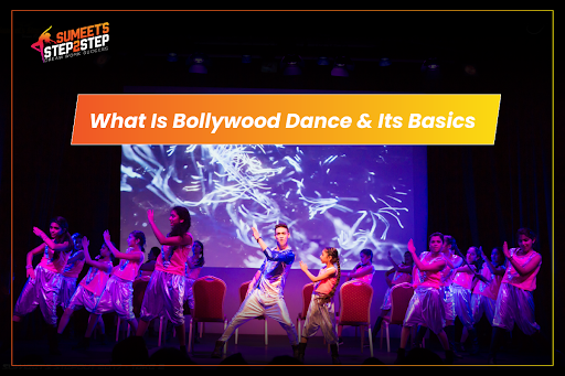What Is Bollywood Dance & Its Basics