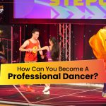 Become A Professional Dancer