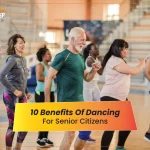 10 Benefits of Dancing for Senior Citizens