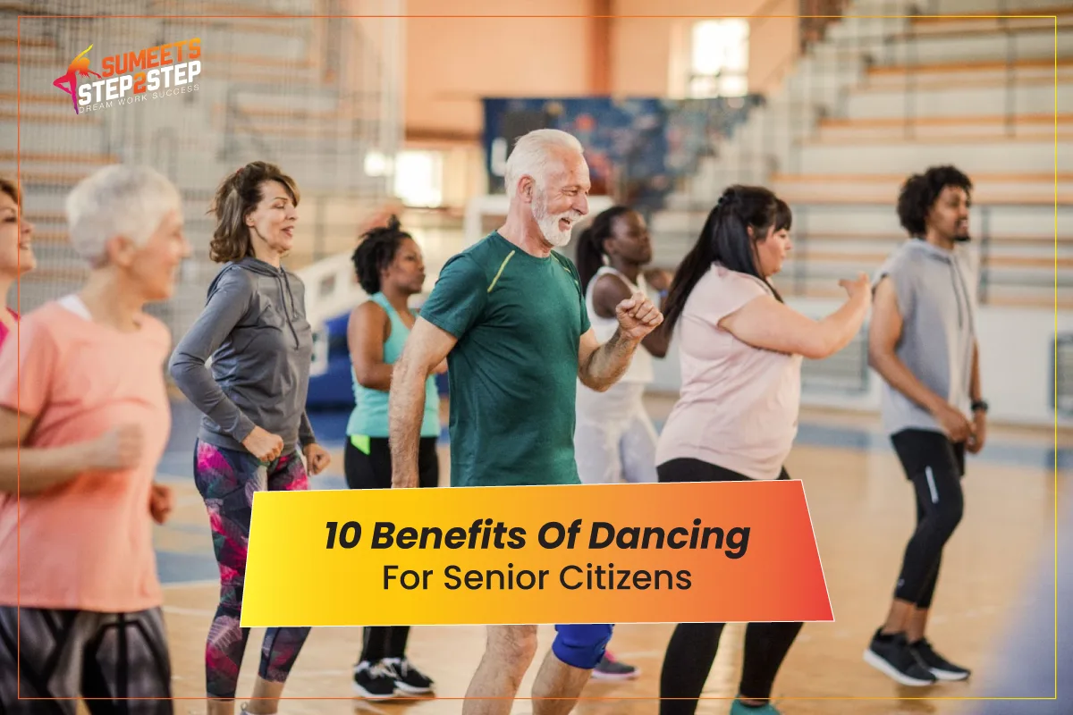 10 Benefits of Dancing for Senior Citizens