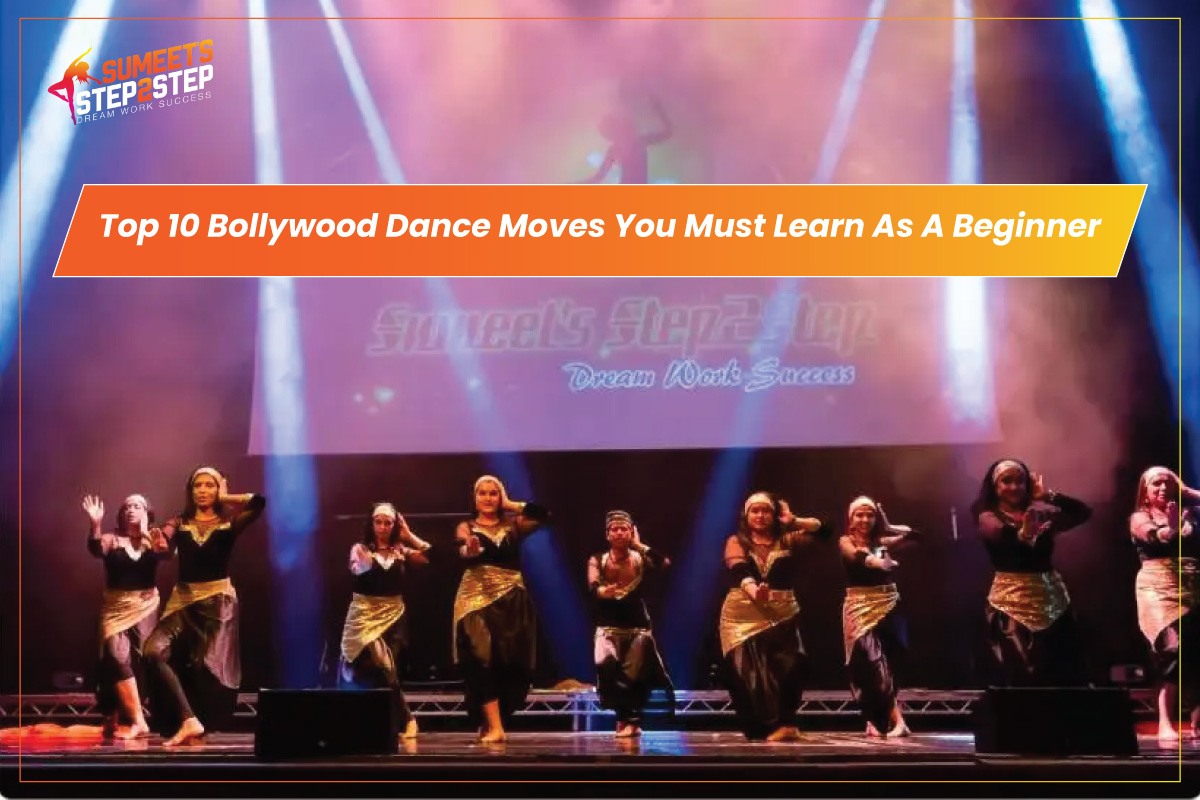 Top 10 Bollywood Dance Moves You Must Learn As a Beginner