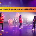 Turn Dance Training Into School Holiday Fun