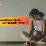 How You Can Prevent dance injuries